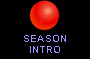 SEASON INTRO